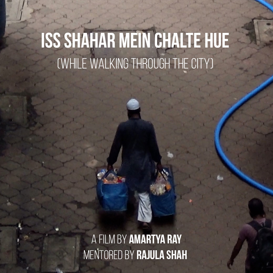 Iss shahar mein chalte hue (While walking through the city)